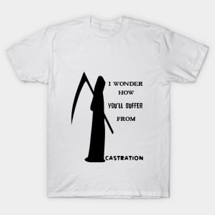 DEATH QUOTES T-Shirt